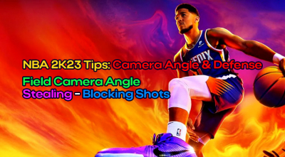 Camera Angle Adjustment and Defense Tips in NBA 2K23