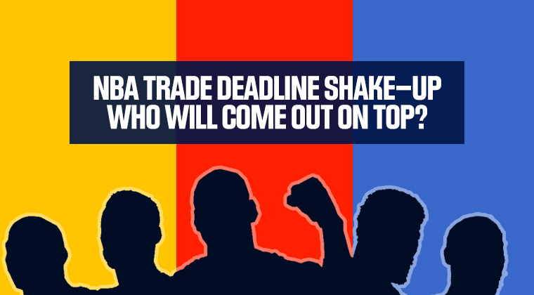 NBA Trade Deadline Shake-Up: Who Will Come Out on Top?